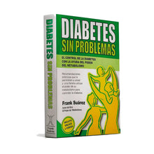 Cargar imagen en el visor de la galería, Libro Diabetes Sin Problemas de Frank Suárez