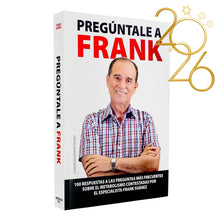 Cargar imagen en el visor de la galería, Nuevo Libro | Pregúntale a Frank - 100 Respuestas de Frank Suárez a las preguntas más frecuentes