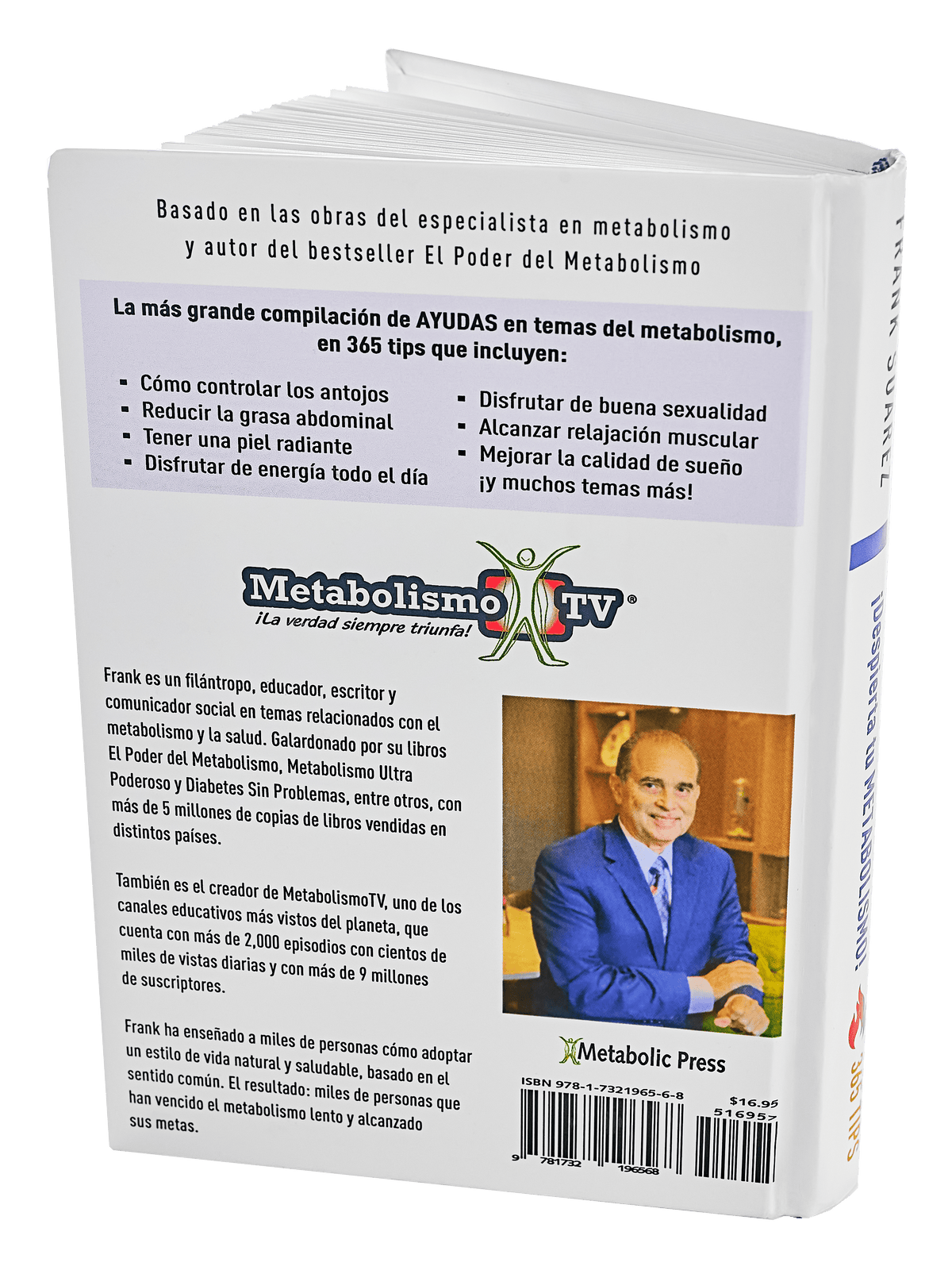 Libro NUEVO Libro ¡Despierta tu Metabolismo! 365 Tips para Restaurar, Mejorar y Apoyar el Metabolismo El-poder-del-metabolismo-frank-suarez adelgazar naturalmente metabolismotv unimetab candiseptic kit de candida mejorar el metabolismo y la salud