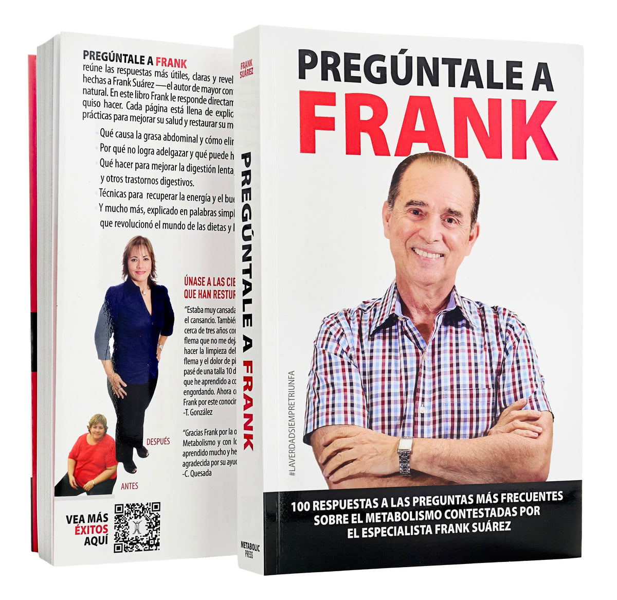 Libro Nuevo Libro | Pregúntale a Frank - 100 Respuestas de Frank Suárez a las preguntas más frecuentes El-poder-del-metabolismo-frank-suarez adelgazar naturalmente metabolismotv unimetab candiseptic kit de candida mejorar el metabolismo y la salud