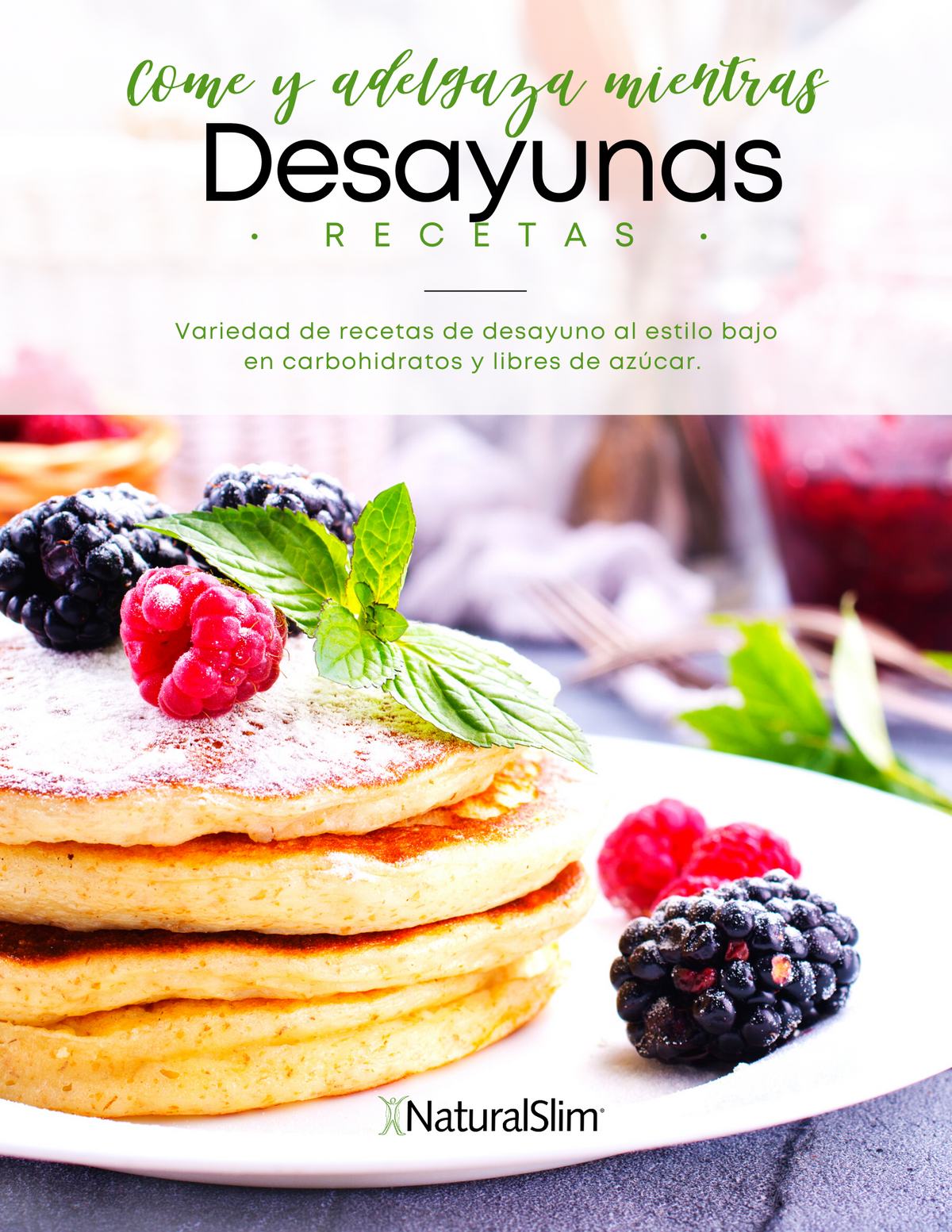 Come y Adelgaza Mientras Desayunas * Recetas* de NaturalSlim