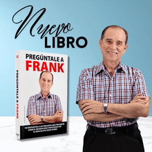 Cargar imagen en el visor de la galería, Nuevo Libro | Pregúntale a Frank - 100 Respuestas de Frank Suárez a las preguntas más frecuentes
