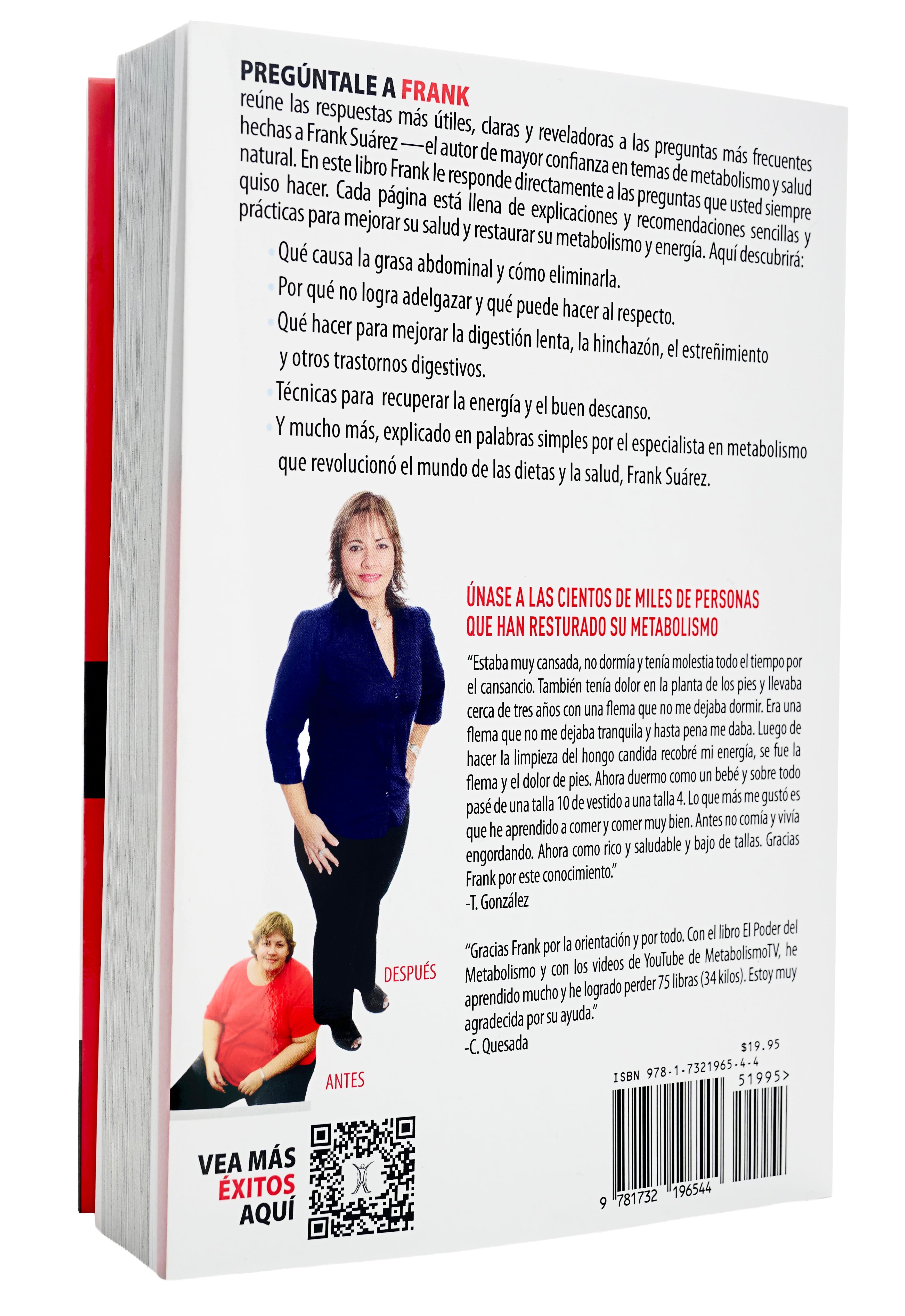 Libro Nuevo Libro | Pregúntale a Frank - 100 Respuestas de Frank Suárez a las preguntas más frecuentes El-poder-del-metabolismo-frank-suarez adelgazar naturalmente metabolismotv unimetab candiseptic kit de candida mejorar el metabolismo y la salud